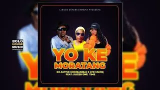 DJ Active Khoisan (SA) X LTD Muziq – Yo Kemo Ratang Ft. Slizer One Time (Original)