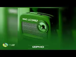 Mac Lopez & Emkay – Bhega Phezulu Ft. Hlokza