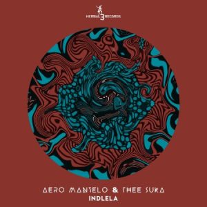 Aero Manyelo & Thee Suka – Indlela ft Nkuli Keys