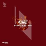 B-bass & Idd Aziz – KURE