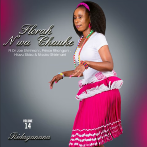 Florah N’wa Chauke – Tswee tswee Ft. Ntsako shirimani