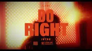 VIDEO: Flvme – Do Right Intro