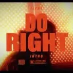 VIDEO: Flvme – Do Right Intro