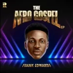 Frank Edwards – Nothing Impossible Afro