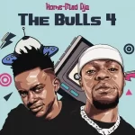 ALBUM: Home-Mad Djz – The Bulls 4