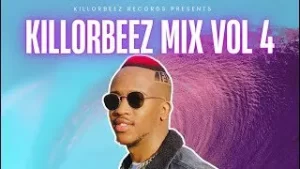 Killorbeez Mix Vol 4 [Strictly Killorbeezbeatz Music] Mp3 Download Fakaza