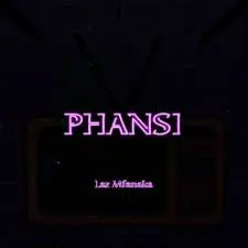 Laz Mfanaka – ‎Phansi