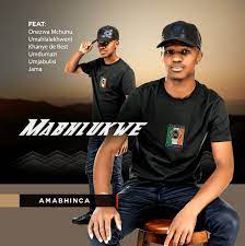 Mabhlukwe – Kahleni Madoda