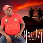 ALBUM: Mxadzi – Na Maseve