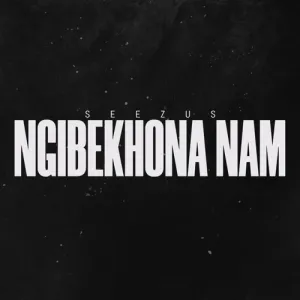 Ngibekhona Nami Mp3 Download