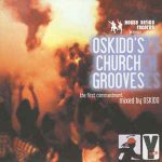 Oskido Church Grooves vol 1 Mp3 Download Fakaza