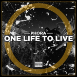 Phora - One Life To Live Album