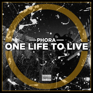 Phora - One Life To Live Album