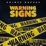 Prince Kaybee – Warning Signs ft. Kali Mija