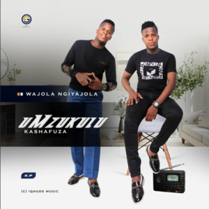 uMzukulu KaShafuza – Forever wena Ft. Thandelani Ngubane