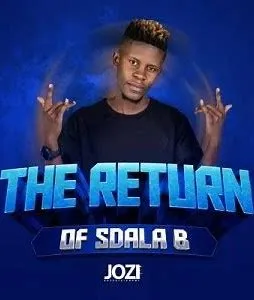 EP: Sdala B – The Return of Sdala B