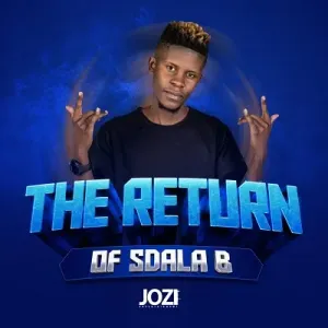 EP: Sdala B – The Return of Sdala B