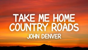 John Denver - Take Me Home, Country Roads Song