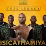 ALBUM: Thee Legacy – Isicathamiya For A New Millennium