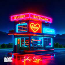 ALBUM: Yung Swiss – Sweet Nostalgia