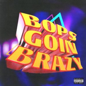 Tyga – Bops Goin Brazy