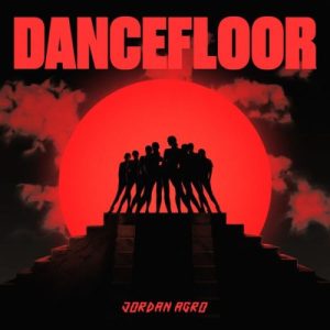 Jordan Agro – Dancefloor