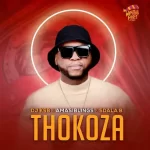 DJ KSB, AmaSiblings & Sdala B – Thokoza