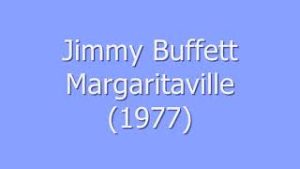 Jimmy Buffet: Margaritaville Song Mp3 Download Fakaza