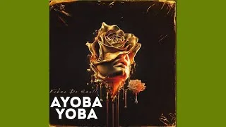 Kabza De Small – Ayoba Yoba Ft DJ Maphorisa