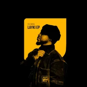 Fka Mash – Layki EP