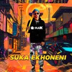 Q-Mark & Vernotile – Suka Ekhoneni