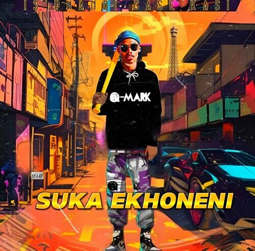 Q-Mark & Vernotile – Suka Ekhoneni