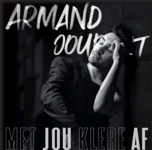 Armand Joubert - Met Jou Klere Af