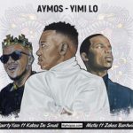 EP: Aymos – Yimi Lo