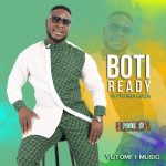 Boti Ready – Ya Pfurha Gaza