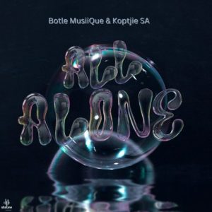 Botle MusiiQue – Day Dreamer Ft KoptjieSA