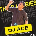 DJ Ace – Sportscene (06 October 2023 Amapiano Mix)