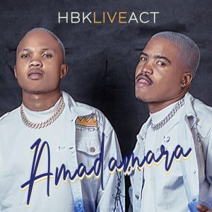 HBK Live Act – Go Botlhoko kae (ft. NAMES)