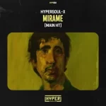 HyperSOUL-X – Mirame (Main HT)