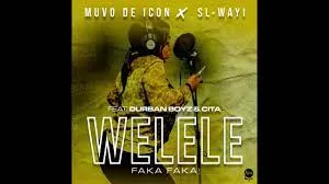 Muvo De Icon & SL-Wayi – Welele (Faka Faka) Mp3 Download