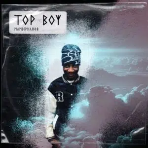 ALBUM: Nandipha808 – Top Boy