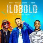 Nvcely Sings – llobolo ft Mfana Kah Gogo & AirBurn Sounds