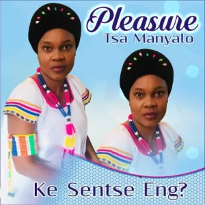 Kgalemela Lenyatso - Pleasure Tsa Manyalo