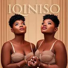 Qwabe Twins - Iqiniso