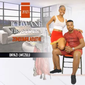 Ichwane LikaSoduka – Unyazi Lwezulu