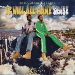 ALBUM: ShaunMusiQ & Ftears – It Will All Make Sense (Cover Artwork & Tracklist)