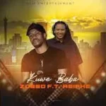 Zobbo – Kuwe Baba ft. Asiphe