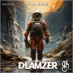 Chambers – Dlamzer EP