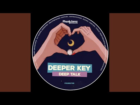 Deeper Key – Deep Talk