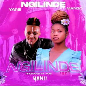 YANII – Ngilinde Ft. Mango SA